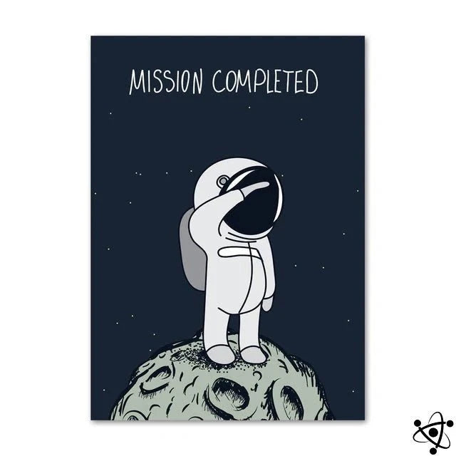 Poster Astronaut Mission Accomplished Science Decor